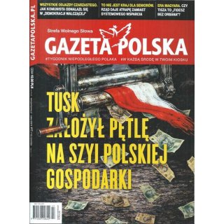 Gazeta Polska nr 17/2026 - Tusk założył pętlę....