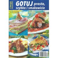 Gotuj prosto - Twoje przepisy nr 4/2026 (181) kwiecień