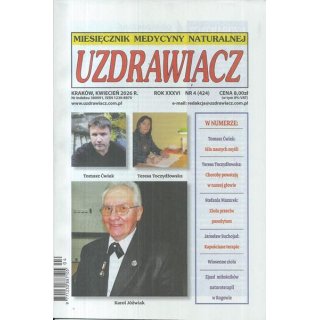 Uzdrawiacz nr 4/2026 (kwiecień) - Siła naszych myśli