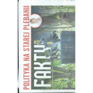 Fakty po mitach nr 19/2026 - Polityka na starej plebanii