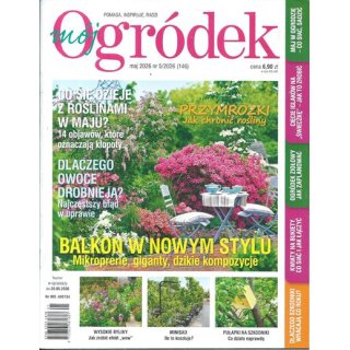 Mój Ogródek nr 5/2026 maj (146) - Balkon w nowym stylu