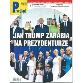 Przegląd nr 21/2026 - Jak Trump zarabia