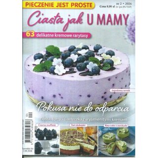 Ciasta jak u mamy - Pieczenie jest proste 2/2026