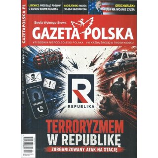Gazeta Polska nr 22/2026 - Terroryzmem w Republikę