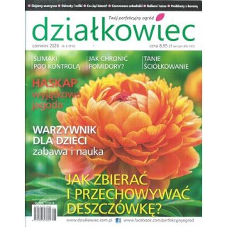 Działkowiec nr 6/2026 czerwiec (910) - Warzywnik dla dzieci