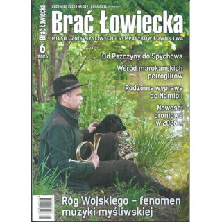 Brać Łowiecka nr 6/2026 czerwiec (339) - Róg Wojskiego
