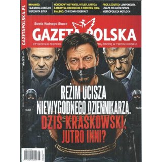 Gazeta Polska nr 25/2026 - Reżim ucisza...