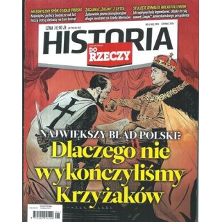 Historia Do Rzeczy nr 6/2026 czerwiec (160) - Dlaczego nie...