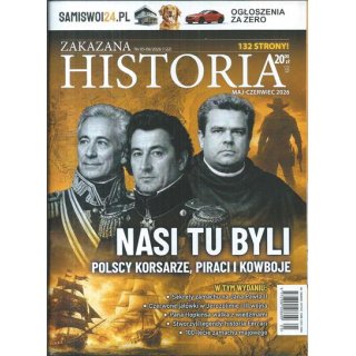 Warszawska Zakazana Historia nr 5-6/2026 maj - czerwiec (122) - Nasi tu byli