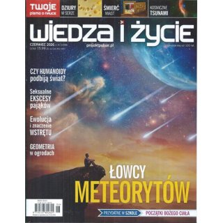Wiedza i życie nr 6/2026 czerwiec (1098) - Łowcy meteorytów