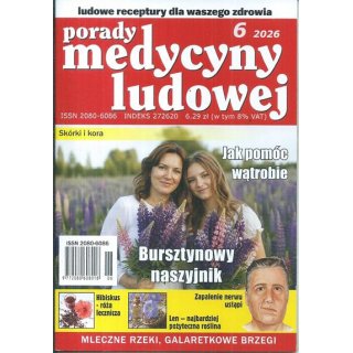 Porady medycyny ludowej nr 6/2026 - Jak pomóc wątrobie
