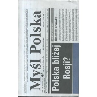 Myśl Polska 27-28/2026 - Polska bliżej Rosji?