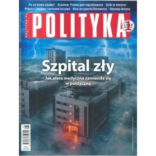 Polityka nr 28/2026 - Szpital zły