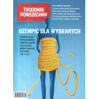 Tygodnik Powszechny nr 28/2026 - Ozempic dla wybranych