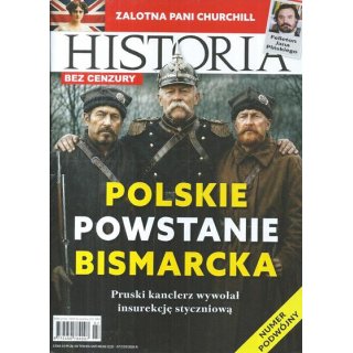 Historia bez cenzury nr 6-7/2026 (122-123) - Polskie Powstanie Bismarcka