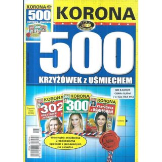 500 krzyżówek z uśmiechem 5-6/2025 KORONA