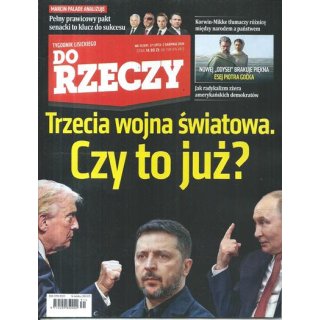 Do Rzeczy nr 31/2026 - Czy to już?