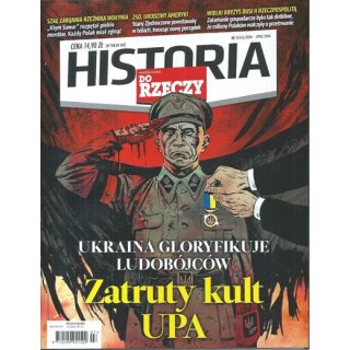 Historia Do Rzeczy nr 7/2026 lipiec (161) - Zatruty kult UPA