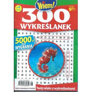 300 wykreślanek Wiem! nr 8/2026 sierpień