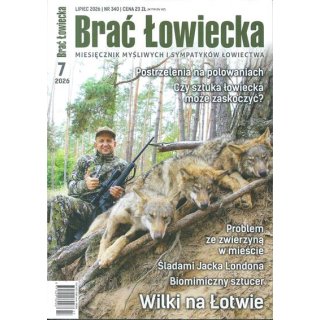 Brać Łowiecka nr 7/2026 lipiec (340) - Postrzelenia na...
