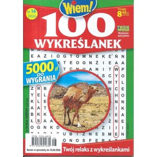 100 Wykreślanek Wiem! nr 16/2026 sierpień