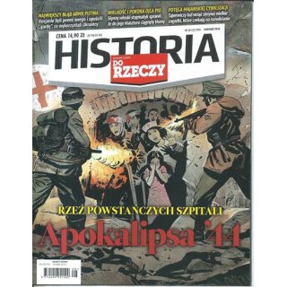 Historia Do Rzeczy nr 8/2026 sierpień (162) - Apokalipsa '44
