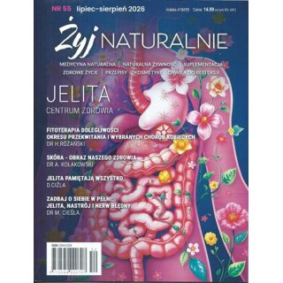 Żyj naturalnie nr 55/2026 (lipiec - sierpień) - Jelita