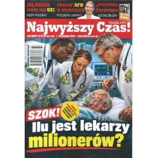 Najwyższy Czas nr 37-38/2026 - Szok! Ilu jest lekarzy...