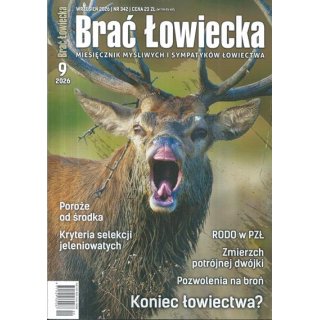 Brać Łowiecka nr 9/2026 wrzesień (342) - Koniec łowiectwa?