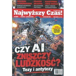 Najwyższy Czas nr 39-40/2026 - Czy AI zniszczy ludzkość?