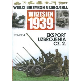 Wielki Leksykon Uzbrojenia Wrzesień 1939 tom 354