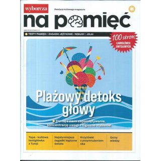 Wyborcza na pamięć Plażowy detoks