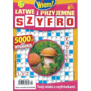 Łatwe i przyjemne szyfro nr 10/2026 Wiem! październik
