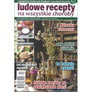 Ludowe recepty na wszystkie choroby nr 9/2026 (122) - Nalewka słoneczna