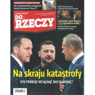 Do Rzeczy nr 40/2026 - Na skraju katastrofy