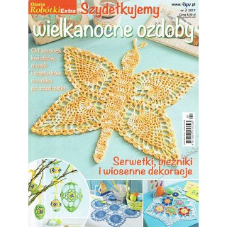 Szydełkujemy Wielkanocne Ozdoby Diana Robótki Extra 2/2017