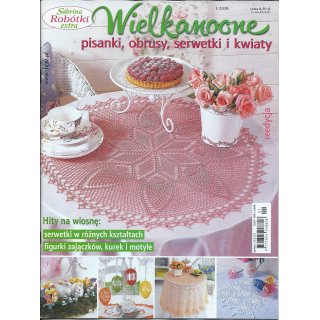 Sabrina Robótki Extra 1/2018 Wielkanoc, pisanki, obrusy, serwetki i kwiaty BPV