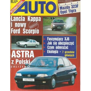 Auto International nr 12/1994 – Wielkie premiery Forda Scorpio i Lancii Kappa, test Opla Astry GSi, starcie Ibizy z Polo oraz sekrety świec żarowych