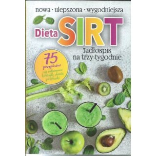 Dieta SIRT jadłospis na trzy tygodnie