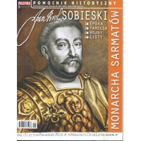 Jan Król Sobieski; Polityka Pomocnik Historyczny; 6/2019