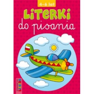 Literki do pisania; 4-6 lat; Wyd. Literka