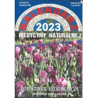 Kalendarz 2023 Medycyny Naturalnej Poradnik Uzdrawiacza WS