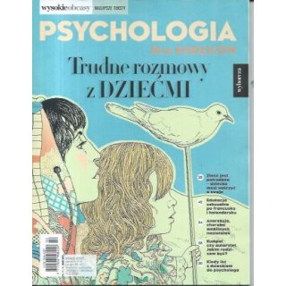 Psychologia dla rodziców Wysokie Obcasy 2/2022
