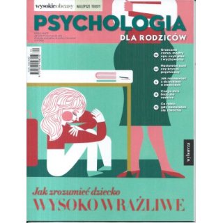 Psychologia dla rodziców Wysokie Obcasy 4/2022