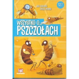 Wszystko o pszczołach Fakt encyklopedia 8/2019
