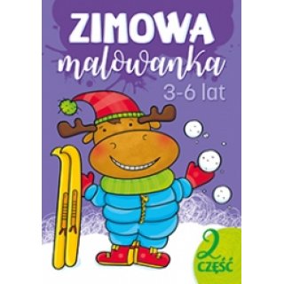 Zimowa malowanka; Część 2; 3-6 lat; Wyd. Literka