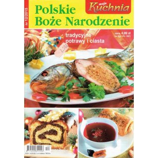 Moja Kuchnia Polskie Boże Narodzenie; 12/2015