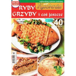 Moja Kuchnia Ryby Grzyby i Coś jeszcze; 10/2012
