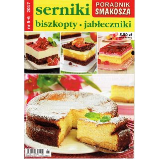 Serniki, Biszkopty, Jabłeczniki; Poradnik Smakosza; 5-6/2017