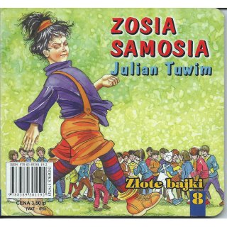 "Zosia Samosia" - Julian Tuwim